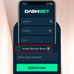 Step 1: Claim your Dashbet welcome bonus by registering a new account and selecting the bonus option